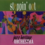 Steppin' Out by Jazz Heritage Orchestra, Cleveland State University; Michael R. Williams; Black Studies Program, Cleveland State University; and Dennis Reynolds