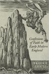 Confessions of Faith in Early Modern England by Brooke Conti