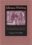 Idleness Working: The Discourse of Love's Labor from Ovid through Chaucer and Gower