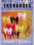 Exchanges: Reading and Writing About Consumer Culture by Ted Lardner