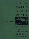 Their Paths are Peace: The Story of Cleveland's Cultural Gardens
