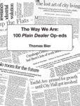The Way We Are: 100 Plain Dealer Op-Eds by Thomas Bier