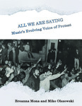 All We Are Saying: Music’s Evolving Voice of Protest