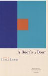 A Boot's a Boot by Lesle Lewis