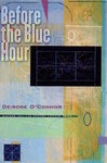 Before the Blue Hour by Deirdre O'Connor