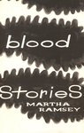 Blood Stories by Martha Ramsey