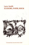 Scissors, Paper, Rock by Larry Smith