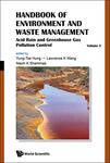 Handbook of Environment and Waste Management: Acid Rain and Greenhouse Gas Pollution Control by Yung-Tse Hung, Lawrence K. Wang, and Nazih K. Shammas