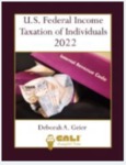 U.S. Federal Income Taxation of Individuals 2022 by Deborah A. Geier
