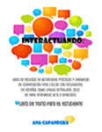Interactuando: Libro de Texto Para el Estudiante by Ana Capanegra