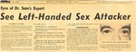 55/04/27 Eyes of Dr. Sam's Expert See Left-Handed Sex Attacker by Cleveland Press