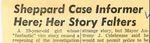 56/10/31 Sheppard case informer here; her story falters by Cleveland News