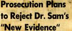 55/04/28 Prosecution Plans to Reject Dr. Sam's "New Evidence" by Cleveland Press