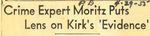 55/04/29 Crime Expert Moritz Puts Lens on Kirk's 'Evidence' by Cleveland Plain Dealer
