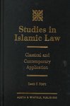Studies in Islamic Law: Classical and Contemporary Application by David F. Forte