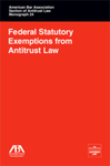 Federal Statutory Exemptions from Antitrust Law by Chris Sagers and Peter Cartensen