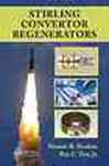 Stirling Convertor Regenerators by Mounir B. Ibrahim and Roy C. Tew Jr.