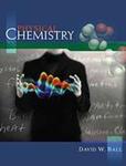 Physical Chemistry by David W. Ball
