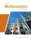 Mathematics with Applications : In the Management, Natural, and Social Sciences, 10th Edition by Margaret L. Lial, Thomas W. Hungerford, and John P. Holcomb